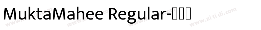 MuktaMahee Regular字体转换